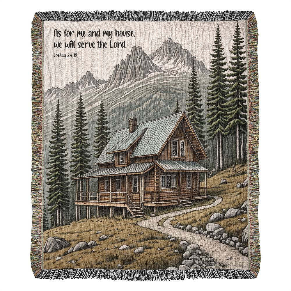 "As for me and my House" - Joshua 24:15 Woven blanket