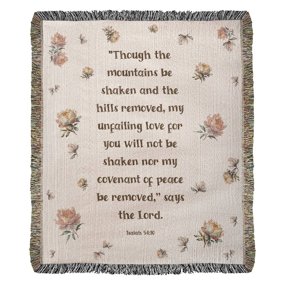 Isaiah 54:10 God's Unfailing Love Woven Blanket