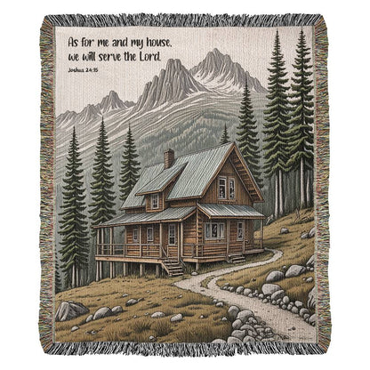 "As for me and my House" - Joshua 24:15 Woven blanket