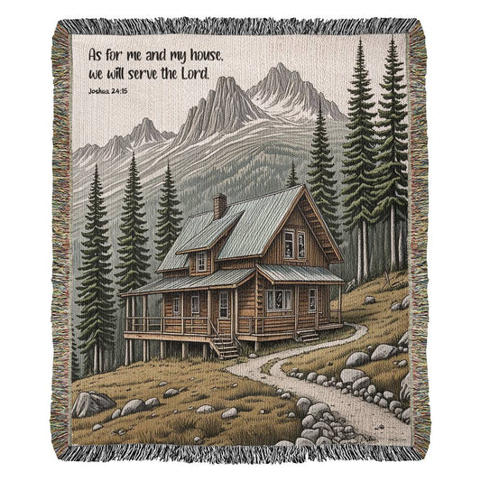 "As for me and my House" - Joshua 24:15 Woven blanket